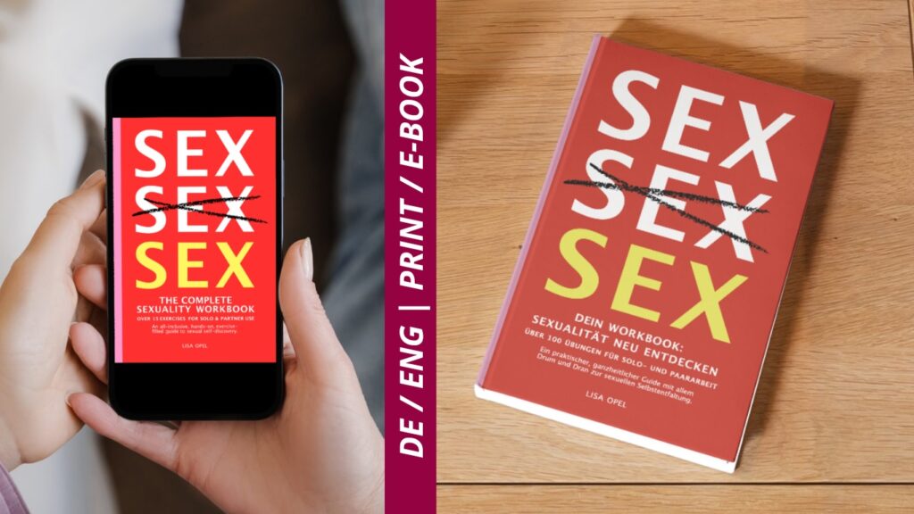 Photo of Lisa Opel's book SEX SEX SEX Your Workbook available as print and e-book in german and english